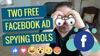 Facebook Ad Spying Tools That YOU Can Use For FREE!