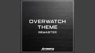 Overwatch Theme (From 