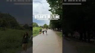The Atlanta Beltline 📍#atlanta #fyp #trendingshorts