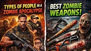 Who Survives the Zombie Apocalypse? Types of People & Best Weapons