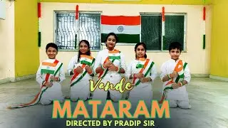 Vande Mataram | A.R. Rahaman | Just Dance Academy | Performed by Kids Batch | Pradip Sir | Kolkata 