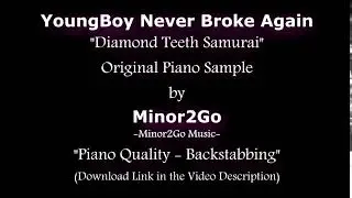 YoungBoy Never Broke Again - Diamond Teeth Samurai - Original Sample by Minor2Go