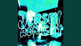 JERSEY RENICHT (SLOWED)
