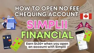 How to Activate & Deposit Funds to Simplii Financial Account | Get $350 Bonus from Simplii 