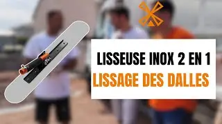 Lisseuse inox 2 en 1 pour le lissage des dalles