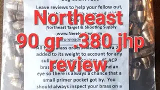 Northeast reloading 90 gr 380 jhp bullet review @oso4586