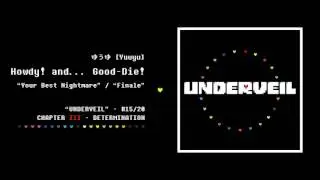 15. ゆうゆ - Howdy! and... Good-Die! | UNDERVEIL