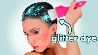 Dyeing my hair with Glitter