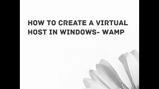 How To Create a Virtual Host in Windows in WAMP