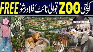 Qawali Night🔥 At Zoo Garden || Flowers Show🥀 || Mughal Garden || karachi Zoo || ​@azeevlogs 