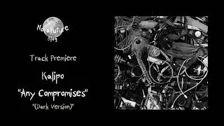 Kalipo - Any Compromises (Dark Version) [IDI023F | Iptamenos Discos | Premiere]