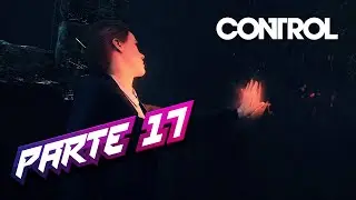 CONTROL Recorrido Gameplay Parte 17 - Completa el ritual de las profundidades de la caverna(Espa&ntilde;ol)