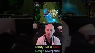 August - Fortify: LoL & Dota Design Divergence