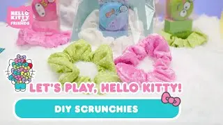 Hello Kitty Scrunchies DIY | Let&rsquo;s Play, Hello Kitty
