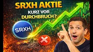 SRXH kurz vor Mega Move ? 📈 Chartanalyse & Ausblick