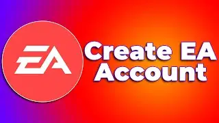 How To Make EA Account | Create EA Account [2024 UPDATED]❗(2024) (Tutorial)✅