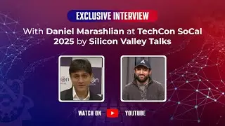 AI, Innovation & GRC with Daniel Marashlian | TechCon SoCal 2025 | Silicon Valley Talks