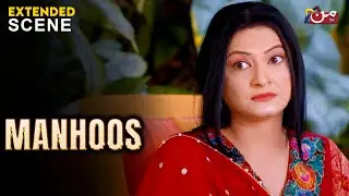 Apni Nand Ko Uski Aukaat Main Rakho! | Manhoos | Extended Scene EP 36 | MUN TV