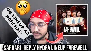 Sardar Reply On Hydra New Lineup 🐉 | Sardarji On Hydra Lineup Farewell😢