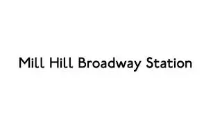 Mill Hill Broadway Station