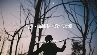 NBDY - Warning (Lyrics / Lyric Video)