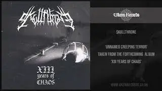 Skullthrone - Unnamed Creeping Terror [NEW 2020 SONG]