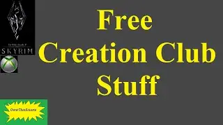 Skyrim - Creation Club - Free Stuff