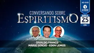 Divaldo Franco, Mário Sérgio e Eden Lemos • Conversando Sobre Espiritismo