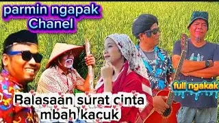Part.12.Balasan surat cinta mbah kacuk#mari kita tonton keseruanya lur#parmin chanelfull ngakak