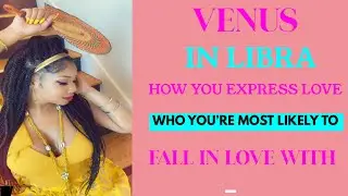 How Venus (Osh&uacute;n) in Libra People Fall in Love✨💛🌹✨