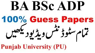 BA BSc ADP Part 1 & 2 Guess Papers Punjab University - ADP Guess Paper PU Ba Bsc Adp Pu Notes
