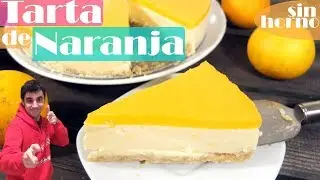 TARTA de NARANJA SIN HORNO 😍🍊😋, POSTRE PASTEL O TORTA FÁCIL y CREMOSA. Receta # 382