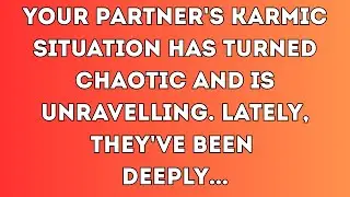 🛑Today god message | Your partner's karmic situation has turned chaotic and is... | #god #godmessage