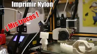 Mis trucos para imprimir en 3d Nylon