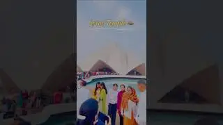Lotus temple | lotus temple delhi | bahai upasana mandir | best place to visit in delhi | shorts