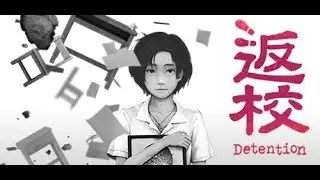 Hidden Horror Game Review: Detention (PC)