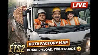 🚛 ETS2 LIVE | Rota Factory Map | Bharpur Load, Tight Roads 😄