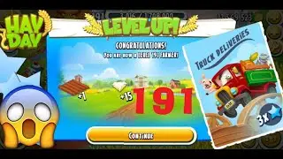 Level Up 191 | Hay Day 3x XP Truck Event!⭐