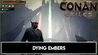 Conan Exiles - Dying Embers Trophy / Achievement