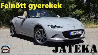 Mazda MX-5 Kazari (2025) teszt / Felnőtt gyerekek játéka