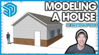 Getting Started in SKETCHUP FREE Part 2 - Modeling a House!