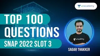 Top 100 Questions for SNAP 2022 Part - 1 | Sagar Thakker