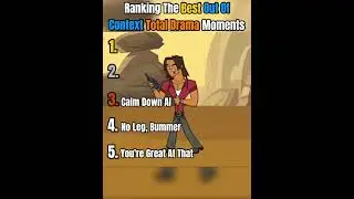 Ranking The Best Out Of Context Total Drama Moments #tdi #tda #tdwt #tdroti #tdas #totaldrama