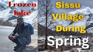 Sissu Village During Winter | Sissu Valley Himachal Pradesh | Frozen Lake Sissu