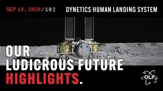 Dynetics new Lunar Lander, How does it work!? (Highlight Ep 102)