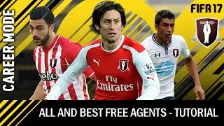 FIFA 17: Career Mode - All & Best Free Agents to Buy - Tutorial