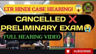LTR HINDI CASE HEARING!! 😱!! EXAM CANCELLED ❌!! #ltrhindicase#ltr2025 #ltrcase #osscrht #ossthearing