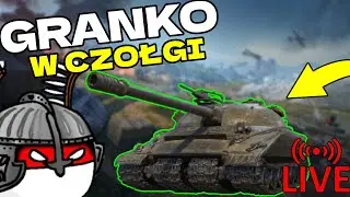 Wielki Protest Graczy  |  Granko z Widzami | 🔴 LIVESTREAM 🔴 | World of Tanks