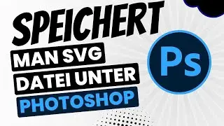 wie speichert man svg datei unter photoshop