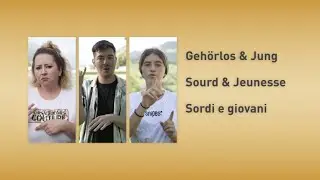 Geh&ouml;rlos & Jung / Sourd & Jeunesse / Sordi e giovani